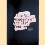 The Art Academy of the 21st Century door Jan - a.o. Brand