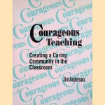 Courageous Teaching: Creating a Caring Community in the Classroom
Jim Andersen
€ 15,00