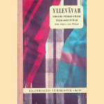 Yllevävar: schalar, plädar, filtar, tyger, konstvävar
Hilda Tillquist e.a.
€ 8,00