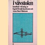 I vävstolen. Handbök i vävning av Ingrid Osvald-Jacobson och Anna Skeri-Mattsson
Ingrid Osvald-Jacobson e.a.
€ 12,50