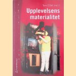 Upplevelsens materialitet door Tom O' Dell