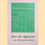 Byn vid vägkorset - om Åstorp genom tiderna
Erik Andersson
€ 10,00