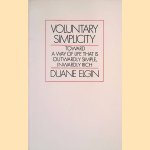 Voluntary simplicity: Toward a way of life that is outwardly simple, inwardly rich
Duane Elgin
€ 6,00