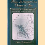 When Information Came of Age. Technologies of Knowledge in the Age of Reason and Revolution, 1700-1850 door Daniel R. Headrick