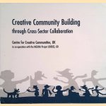 Creative Community Building Through Cross-sector Collaboration. A European Mapping and Consultation Initiative
Jennifer Williams e.a.
€ 9,50