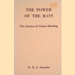 The power of the rays; the science of colour-healing
S.G.J. Ouseley
€ 7,50