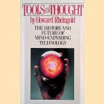 Tools for Thought: The History and Future of Mind-Expanding Technology
Howard Rheingold
€ 15,00