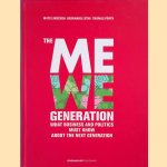 The MeWe Generation: What Business and Politics Must Know About the Next Generation
Mats Lindgren e.a.
€ 34,00