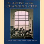 Artist in the Changing City door Jennifer Williams