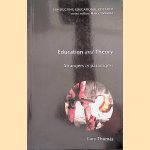 Education and Theory Strangers in Paradigms door Gary Thomas