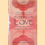 Elders on Love: Dialogues on the Consciousness, Cultivation, and Expression of Love
Kenneth R. Lakritz e.a.
€ 11,00