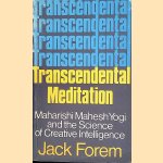 Transcendental Meditation: Maharishi Mahesh Yogi and the Science of Creative Intelligence
Jack Forem
€ 6,00