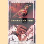 Empires of Time: Calendars, Clocks, and Cultures door Anthony Aveni