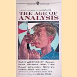 The 20th Century Philosophers: The Age of Analysis. Basic writings of Bergson, Peirce, Whitehead, James, Croce, Russell, Wittgenstein, Santayana, Dewey, Sartre and others door Morton White