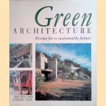 Green Architecture: Design for a Sustainable Future door Brenda Vale e.a.