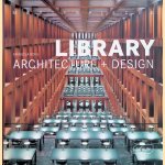 Masterpieces: Library Architecture + Design
Manuela Roth
€ 20,00