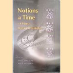 Notions of Time in Chinese Historical Thinking door Chun-Chieh Huang e.a.