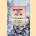 Harmony and Strife: Contemporary Perspectives, East & West door Shu-hsien Liu e.a.