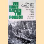 We have eaten the forest. The story of a Montagnard Village in the Central Highlands of Vietnam
Georges Condominas
€ 10,00