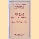 Het zaad, het zout, de zuurdesem. . . De ontmoeting van evangelie en cultuur
P. Leenhouwers e.a.
€ 5,00