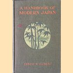 A Handbook of Modern Japan
Ernest W. Clement
€ 10,00