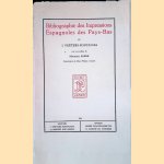 Bibliographie des Impressions Espagnoles des Pays-Bas door J. Peeters-Fontainas