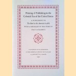 Printing & Publishing in the Colonial Era of the United States. A Supplement to the Book of the Americas (1988). With a Checklist of the Items in That Catalogue door Norman Fiering e.a.