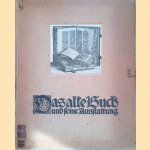 Das Alte Buch und seine Ausstattung vom XV. bis zum XIX. Jahrhundert: Buchdruck, Buchschmuck und Einbände door Martin Gerlach e.a.