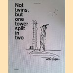 Not twins, but one tower split in two door Dominique Perrault