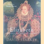 Elizabeth I. The Exhibition ath the National Maritime Museum door Susan Doran