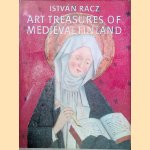 Art Treasures of Medieval Finland door István Rácz