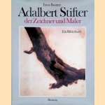 Adalbert Stifter der Zeichner und Maler. Ein Bilderbuch
Franz Baumer
€ 12,50