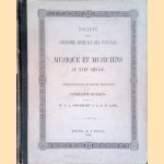 Société pour l'histoire musicale des Pays-Bas: Musique et musiciens au XVIIe siècle. Correspondance et oeuvre musicales de Constantin Huygens door W.J.A. Jonckbloet e.a.