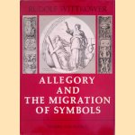 Allegory and the Migration of Symbols door Rudolf Wittkower