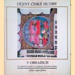 Geschichte der tschechischen Musik in Bildern / The History of Czech Music in Pictures
Tomislav Volek e.a.
€ 15,00