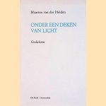 Onder een deken van licht: gedichten door Maarten van der Heiden