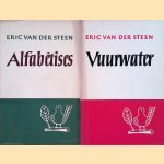 Alfabêtises & Vuurwater  (2 delen) door Eric van der Steen