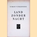 Land zonder nacht door Simon Vinkenoog