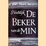 De beker van de min. De geschiedenis van een eerste jaar door Simon Vestdijk