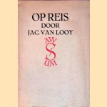 Op reis door Jac. van Looy