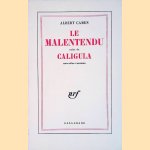 Le Malentendu, suivi de Caligula door Albert Camus