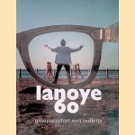 Lanoye 60: Groepsportret met brilletje door Tom Lanoye