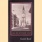 De zoon van de levende stad door Gerrit Krol