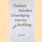 Uitnodiging voor een onthoofding door Vladimir Nabokov