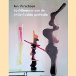 Jan Verschoor. Beeldhouwer van de onderkoelde perfectie
Adri Colpaart e.a.
€ 10,00