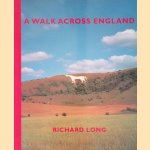 A Walk Across England
Richard Long
€ 15,00