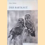 Der Bartkauz - Strix nebulosa
Heimo Mikkola
€ 8,00