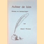 Achter de kim. Dromen en herinneringen *GESIGNEERD*
Henk J. Wouters
€ 10,00