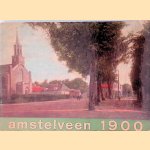 Amstelveen 1900. Zoals Het Toen Was...
J. Wilhelmus
€ 6,00