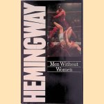 Men without women door Ernest Hemingway